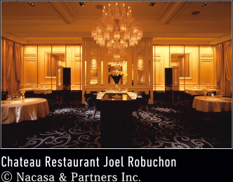 Chateau Restaurant Joel Robuchon　© Nacasa & Partners Inc.